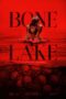 Bone Lake (2025) Bone Lake (2025)