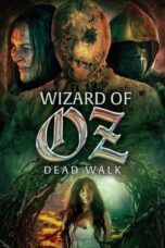 Wizard of Oz: Dead Walk (2025) Wizard of Oz: Dead Walk (2025)