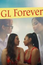 GL Forever (2025)