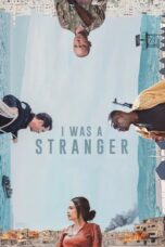 I Was a Stranger (2025)