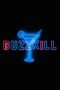 Buzzkill (2026) Buzzkill (2026)