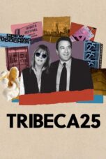 Tribeca 25 (2026) Tribeca 25 (2026)